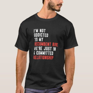 Trike Bike Recumbent Bike Retro Biker Bike T-shirt