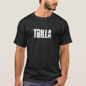 TRILLA T-SHIRT (Voorkant)