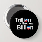 TRILLION IS DE NIEUWE MILJARD RONDE BUTTON 4,0 CM (Voorkant /achterkant)
