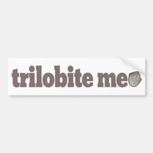 Trilobite Me Bumpersticker