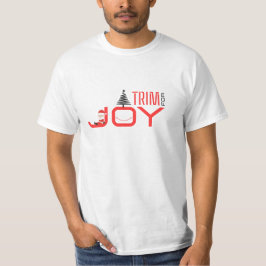 Trim voor vreugde t-shirt
