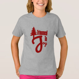 Trimmed to Joy T-shirt