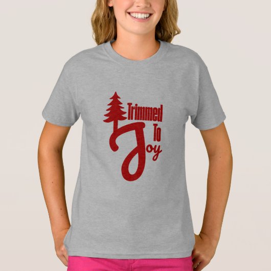 Trimmed to Joy T-shirt (Voorkant)