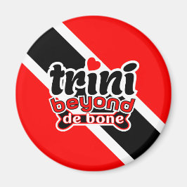 Trini Beyond De Bone Magneet