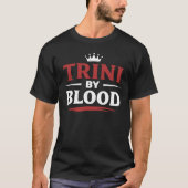 TRINI door BLOED - ROOD en WITTE TEKST T-shirt (Voorkant)