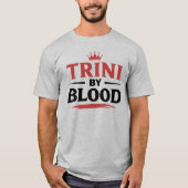 TRINI door BLOED -ZWARTE TEKST T-shirt (Voorkant)