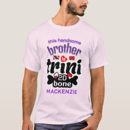 Trini tot op het bot Broeder T-shirt