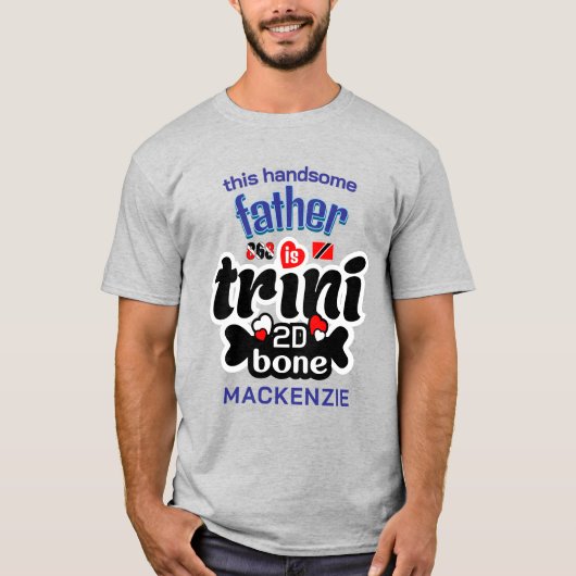 Trini tot op het bot Vader T-shirt (Voorkant)