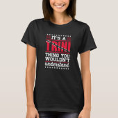 Trini Trinidadian Country Tobago Trinidad T-shirt (Voorkant)