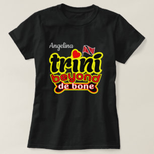 trini voorbij het bot (jouw naam) t-shirt