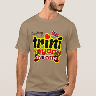 trini voorbij het bot (jouw naam) t-shirt