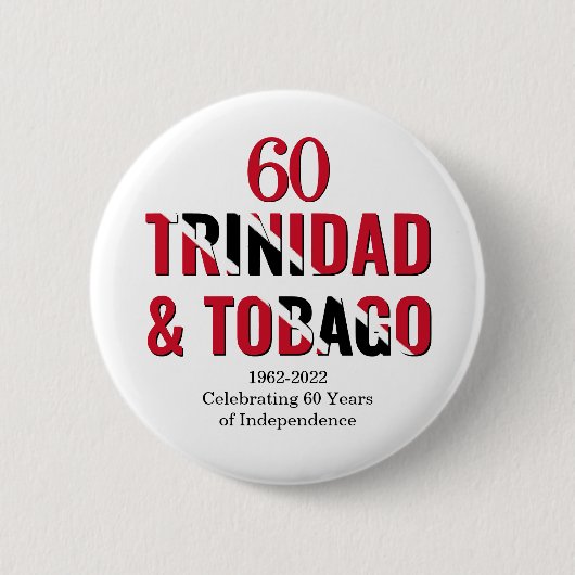 TRINIDAD 60e Jubileum Onafhankelijkheid Ronde Button 5,7 Cm (Voorkant)