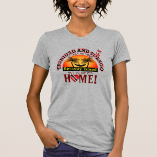 Trinidad en Tobago / Eiland voor een uitstapje T-shirt