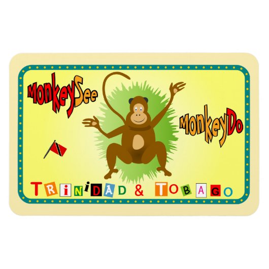 Trinidad en Tobago Monkey See Monkey Do Magneet (Horizontaal)