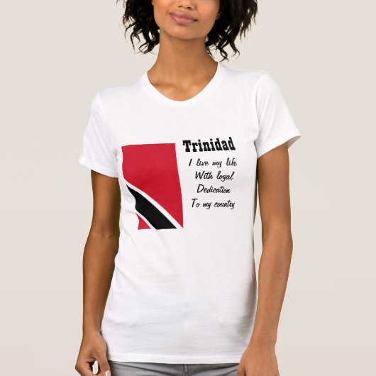 Trinidad-loyaliteit aan mijn landt-shirts t-shirt (Voorkant)