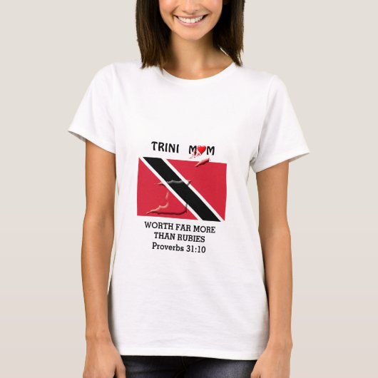 TRINIDAD MOM Worth more than Rubies PROVERBS 31 T-shirt (Voorkant)