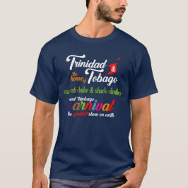 Trinidad & Tobago Carnaval en ons favoriete eten T-shirt