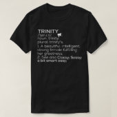 Trinity Name Trinity Definition Trinity Vrouw Naam T-shirt (Design voorkant)