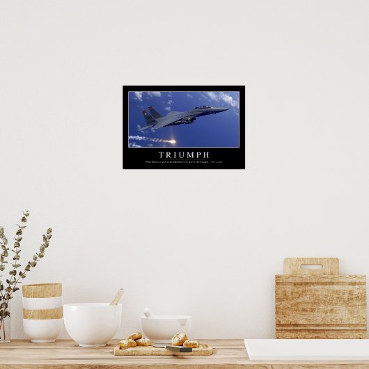 Triomf: Inspirerend prijsopgave 1 Poster (Keuken)