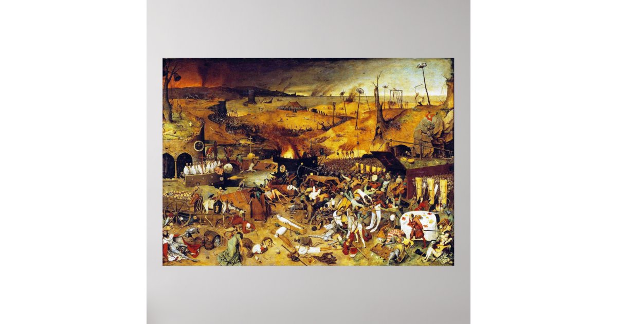 Triomf van de Dood (door Pieter Bruegel) Poster Zazzle.nl Triomf van de Dood (door Pieter Bruegel) Poster Zazzle.nl