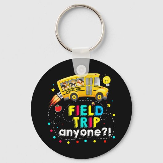 Trip Anyone Magic School Bus Kind Teacher Testdag Sleutelhanger (Voorkant)