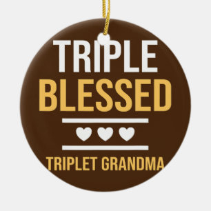 Triple Blessed Triplet Grandma Grandchildren Funny Keramisch Ornament
