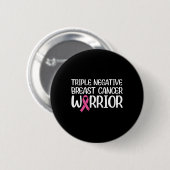 Triple Negative Breast Cancer Awareness Warrior Pi Ronde Button 5,7 Cm (Voorkant /achterkant)