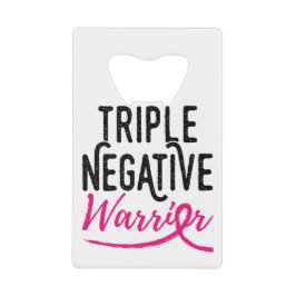 Triple Negative Survivor Breast Cancer Awareness Creditkaart Flessenopener