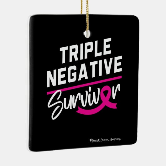 Triple Negative Survivor Breast Cancer Awareness Keramisch Ornament (Rechts)