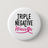 Triple Negative Survivor Breast Cancer Awareness Ronde Button 5,7 Cm (Voorkant)
