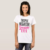 Triple Negative Survivor TNBC Borstkanker Aware T-shirt (Voorkant volledig)