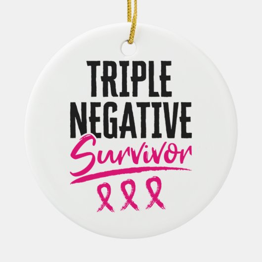 Triple Negative Survivor TNBC Breast Cancer Keramisch Ornament (Voorkant)
