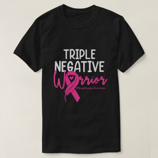 Triple Negative Warrior Pink Ribbon Breast Cancer T-shirt (Design voorkant)
