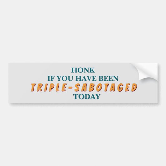 Triple Sabotage Bumper Dticker Bumpersticker (Voorkant)