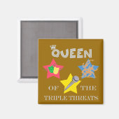 Triple Threat Queen Magnet (Voorkant / Achterkant)