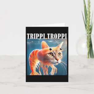 Trippi Troppi - Italiaanse Hersenrot Meme Funny Kaart
