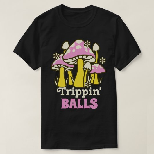 Trippin Balls T-shirt (Design voorkant)