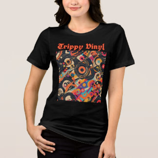 trippy-vinyl Tri-Blend shirt