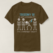 Trisomy 18 Dabbing Skeleton Shirt Het is een ander (Design voorkant)