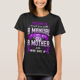TRISOMY 18 wordt niet geleverd met een handleiding T-shirt
