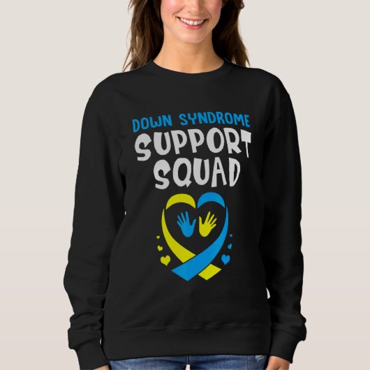 Trisomy 21 Support Squad Down Syndrome Awareness Trui (Voorkant)