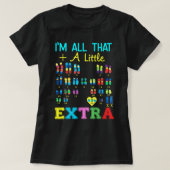 Trisomy 21 XX Extra Chromosome Girl World Down Syn T-shirt (Design voorkant)