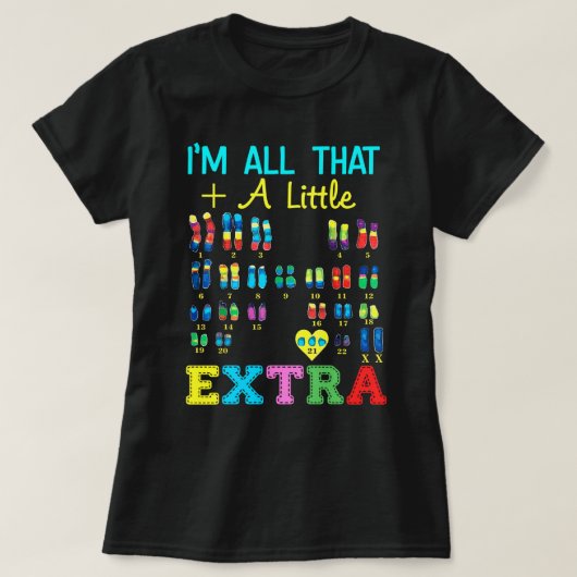 Trisomy 21 XX Extra Chromosome Girl World Down Syn T-shirt (Design voorkant)