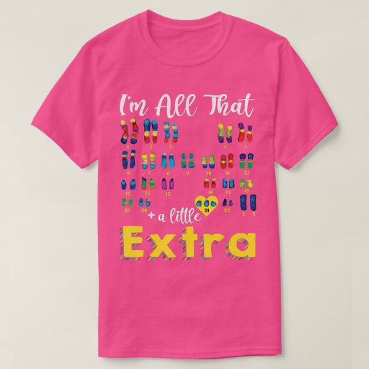 Trisomy 21 XX Extra Chromosome Girl World Down Syn T-shirt (Design voorkant)