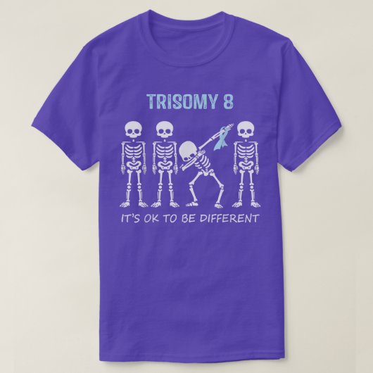 Trisomy 8 Shirt Dabbing Skeleton Het is oké om dif (Design voorkant)