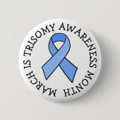 Trisomy Awareness Ribbon Button (Voorkant)