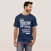 Tristan Persoonlijke naam Birthday Gift T-shirt (Voorkant volledig)