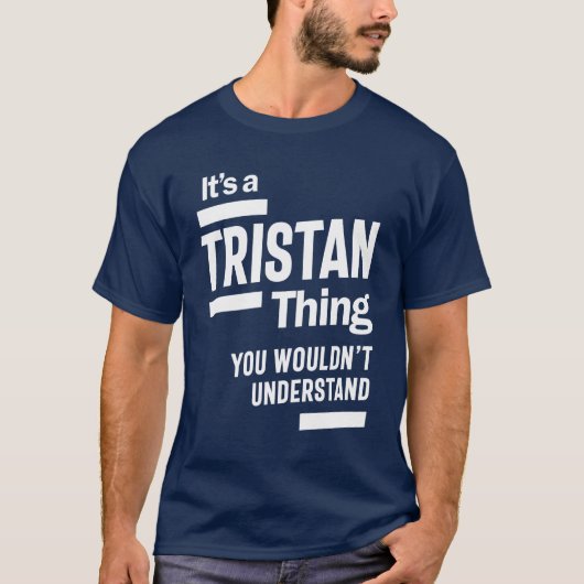 Tristan Persoonlijke naam Birthday Gift T-shirt (Voorkant)