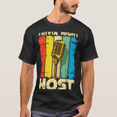Trivia Night Host Quiz Game Entertainer Moderator  T-shirt (Voorkant)