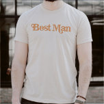 TRIXIE Retro 70's als 'Verbrandde Oranje beste man T-shirt<br><div class="desc">Deze beste man in het shirt heeft een retro 70's themed font met een griezelige oranje kleur. Dit shirt maakt het perfecte cadeau voor het hele bruiloft. Zoek enkel het Collectie van Trixie om al coördinerende tekst te vinden. 💜 KLEUREN ZIJN EDITABLE! Klik op 'Ontwerp bewerken' om uw eigen kleuren...</div>